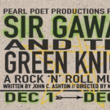 New Rock 'n' Roll Musical SIR GAWAIN AND THE GREEN KNIGHT to Premiere in Chicago