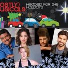 Additional Casting Announced For (mostly)musicals: HEADED FOR THE HOLIDAYS At…