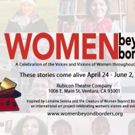 WOMEN BEYOND BORDERS Makes World Premiere at Rubicon Theatre Co