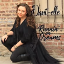 Lyric Video Released by Dani-Elle Kleha For Fan Appreciation Tune RUNNIN' ON DREAMS