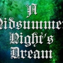 The Group Rep to Present A MIDSUMMER NIGHT'S DREAM at The Lonny Chapman Theatre