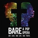 BARE: A POP OPERA Comes to The Vaults