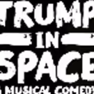 TRUMP IN SPACE Announces Final Extension