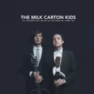 The Milk Carton Kids Announce New Record + Tour Dates