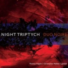 Duo Noire Releases Night Triptych, An Album Of World Premieres For Guitar Duo By…