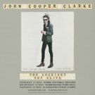'Luckiest Guy Alive' John Cooper Clarke Brings New Tour To Town