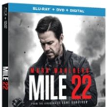 Mark Wahlberg's MILE 22 to be Available on DVD/Blu-Ray and Digital This October