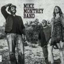 Mike Montrey Band Releases New Music Video/Single 'Blanket Full of Dust'