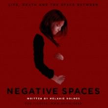 World Premiere Play NEGATIVE SPACES Opens At Dorie Theatre At The Complex