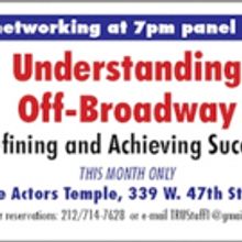 'UNDERSTANDING OFF-BROADWAY' TRU Panel Held Today at Actors Temple Theatre