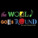 Scottsdale Center to Delve Back Into Live Musical Theatre with THE WORLD GOES ROUND