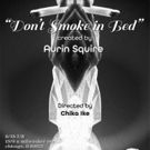 Chimera Ensemble Presents the US Premiere of DON'T SMOKE IN BED