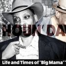 HOUN' DAWG: Life And Times Of Big Mama Thornton Comes to United Solo Festival