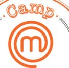 CAMP MASTERCHEF Reveals Special Appearances By Masterchef Junior And Masterchef…