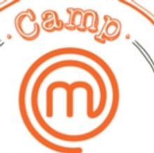 CAMP MASTERCHEF Reveals Special Appearances By Masterchef Junior And Masterchef Conte