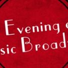 Christine Pedi And Roz Ryan Join The Line-Up For An Evening Of Classic Broadway