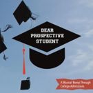 DEAR PROSPECTIVE STUDENT to Receive Industry Concert Reading At The Green Room 42