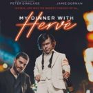 MY DINNER WITH HERVE Director Sacha Gervasi Discusses His History with the Film