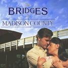 Farmers Alley Presents THE BRIDGES OF MADISON COUNTY