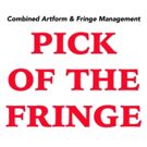 Combined Artform & Fringe Management Announce Pick Of The Fringe