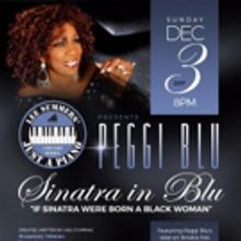 Broadway's Peggi Blu to Perform SINATRA IN BLU at the Triad Theatre