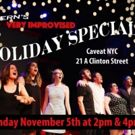 Vern Adds Two 'VERY IMPROVISED HOLIDAY MUSICAL!' Shows at CAVEAT NYC