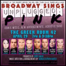 Christine Dwyer, Zach Adkins and More Join BROADWAY SINGS P!NK: UNPLUGGED