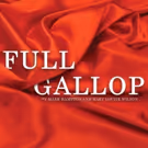 Spinning Tree Theatre Presents Kansas City Premiere of FULL GALLOP