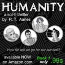 Science Fiction Writer R. T. Aanes Launches First Book in Epic 'Humanity' Series