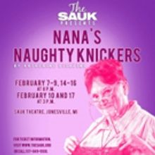 Cast Announced For NANA'S NAUGHTY KNICKERS At The Sauk