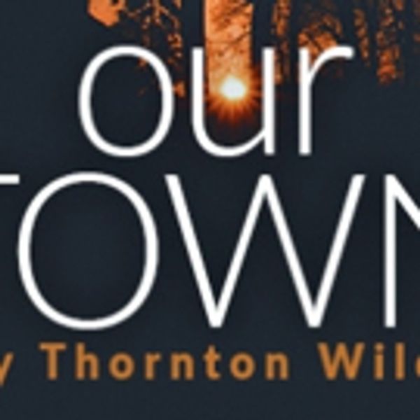 Thornton Wilder's OUR TOWN Announced At Circle Theatre Photo