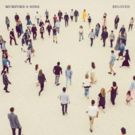 Mumford & Sons Release Second Single BELOVED