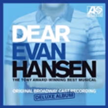 BWW Album Review: DEAR EVAN HANSEN (Original Broadway Cast Recording) [Deluxe Album]…