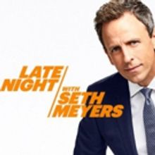 Scoop: Upcoming Guests on LATE NIGHT WITH SETH MEYERS on NBC, 1/17-1/24