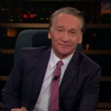 VIDEO: Bill Maher Talks Things Trump Could Have Done in 'I Don't Know it For a…