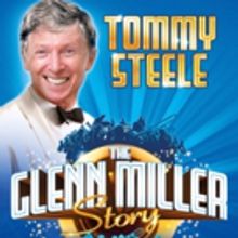 Full Casting Announced For THE GLENN MILLER STORY Starring Tommy Steele & Marti Webb
