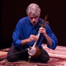 Kayhan Kalhor Returns to Schimmel Center with Erdal Erzincan