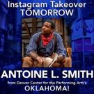 Antoine L. Smith of DCPA's OKLAHOMA! Will Takeover BWW Instagram Tomorrow!