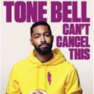 Showtime Presents Comedy Special, TONE BELL: CAN'T CANCEL THIS