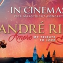 André Rieu Brings His 2018 Maastricht Concert Event To U.S. Theaters Nationwide This…