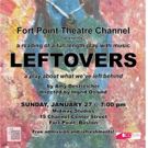 LEFTOVERS: PTSD Musical Premieres At Fort Point Theater Channel