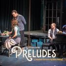 Firehouse Extends Dave Malloy's PRELUDES