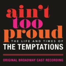 AIN'T TOO PROUD Cast Recording Will Be Released March 21  - Pre-order Today!