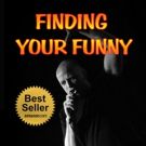 Las Vegas Comedian, Don Barnhart's Book, Finding Your Funny Nominated For Global…