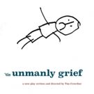 Tim Crowther's New Play 'TIS UNMANLY GRIEF Will Be Final Production at Theatre N16
