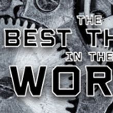 CO/LAB Theater Group is Ready To Share THE BEST THING IN THE WORLD