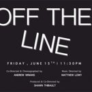 National Touring Cast Of A CHORUS LINE Comes to 54 Below in OFF THE LINE: A Concert