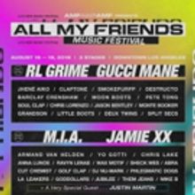 ALL MY FRIENDS Music Festival Announces Full 2018 Line-Up