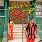 Taliwhoah Unveils Brand New Single SOUL FOOD Featuring Arin Ray