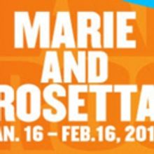 Next Up At Cygnet Theatre: MARIE AND ROSETTA